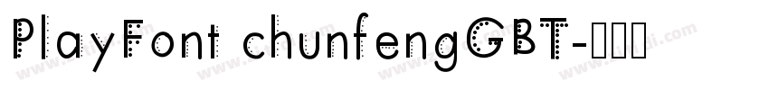 PlayFont chunfengGBT字体转换